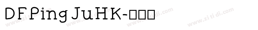 DFPingJuHK字体转换