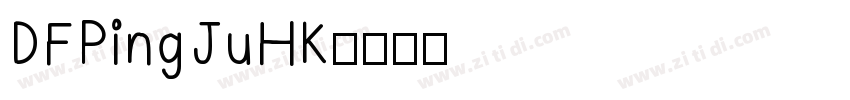 DFPingJuHK字体转换