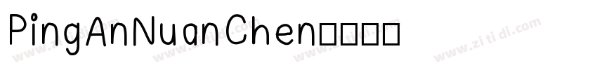 PingAnNuanChen字体转换