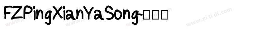 FZPingXianYaSong字体转换