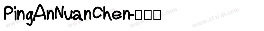 PingAnNuanChen字体转换