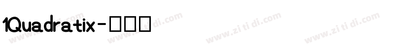 1Quadratix字体转换