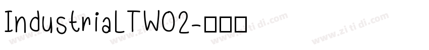 IndustriaLTW02字体转换
