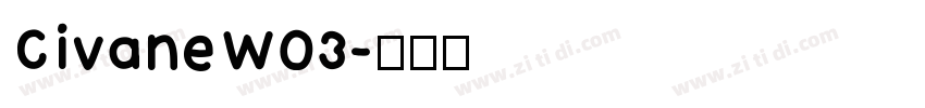 CivaneW03字体转换