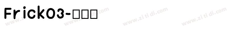 Frick03字体转换
