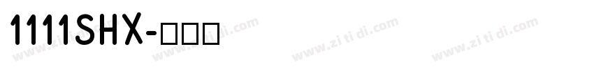1111SHX字体转换