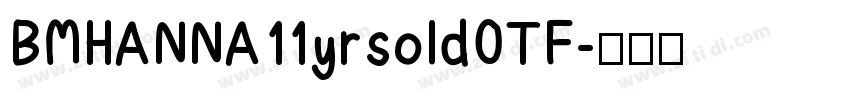 BMHANNA11yrsold0TF字体转换
