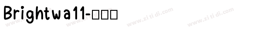 Brightwa11字体转换