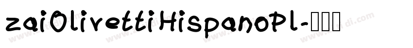 zaiOlivettiHispanoPl字体转换