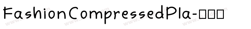 FashionCompressedPla字体转换
