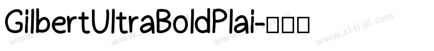 GilbertUltraBoldPlai字体转换