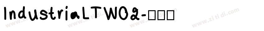 IndustriaLTW02字体转换