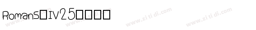 RomanS_IV25字体转换