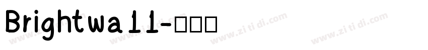 Brightwa11字体转换