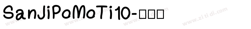 SanJiPoMoTi10字体转换