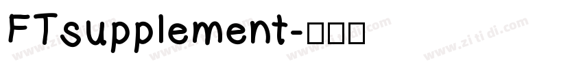 FTsupplement字体转换