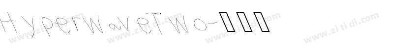 HyperwaveTwo字体转换