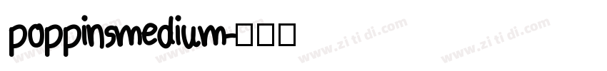 poppinsmedium字体转换