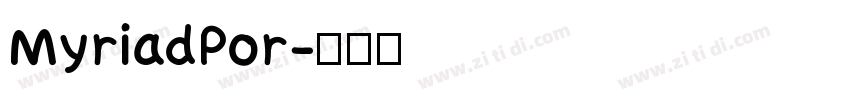 MyriadPor字体转换