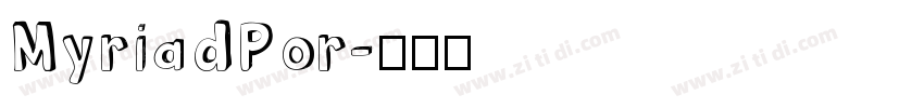 MyriadPor字体转换