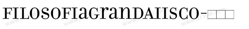 FilosofiaGrandAIISCO字体转换