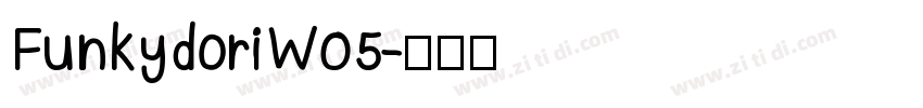 FunkydoriW05字体转换