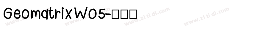 GeomatrixW05字体转换