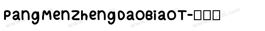 PangMenZhengDaoBiaoT字体转换