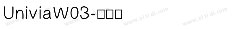 UniviaW03字体转换