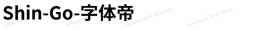 Shin-Go字体转换