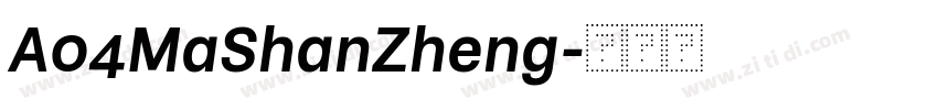 A04MaShanZheng字体转换