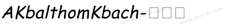 AKbalthomKbach字体转换