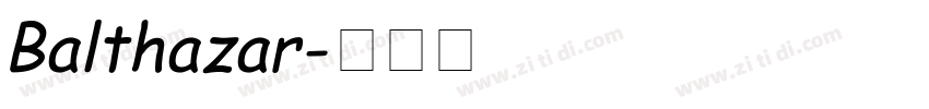 Balthazar字体转换