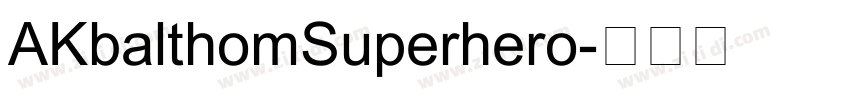 AKbalthomSuperhero字体转换