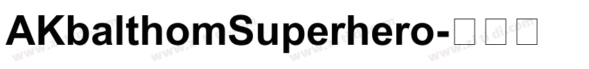 AKbalthomSuperhero字体转换