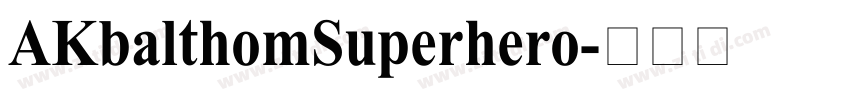 AKbalthomSuperhero字体转换