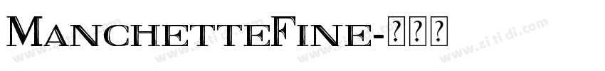 ManchetteFine字体转换