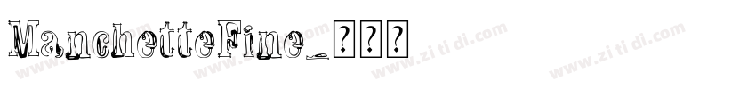 ManchetteFine字体转换
