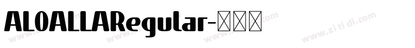 ALOALLARegular字体转换