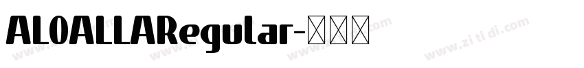 ALOALLARegular字体转换