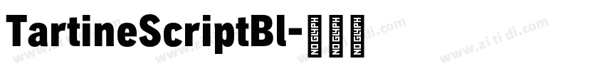 TartineScriptBl字体转换