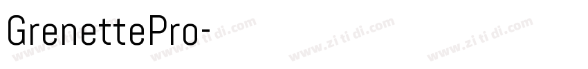 GrenettePro字体转换