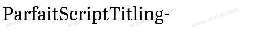 ParfaitScriptTitling字体转换