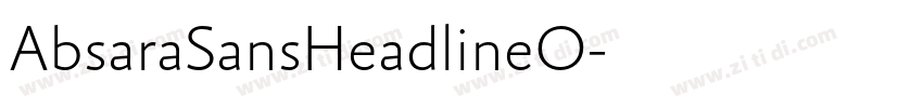 AbsaraSansHeadlineO字体转换