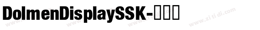DolmenDisplaySSK字体转换