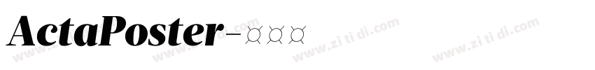 ActaPoster字体转换