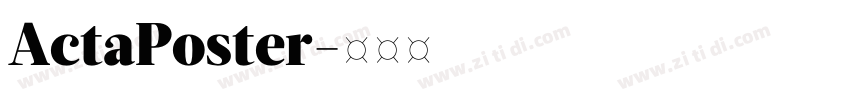 ActaPoster字体转换