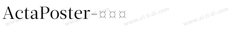 ActaPoster字体转换