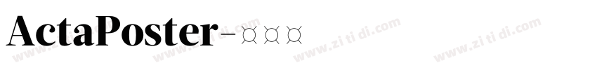 ActaPoster字体转换