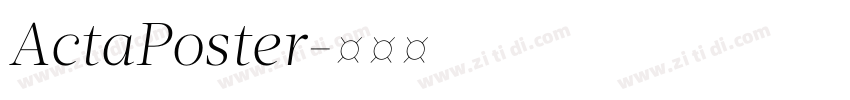 ActaPoster字体转换